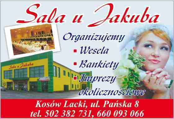 SALA U JAKUBA - KOSÓW LACKI KOSÓW LACKI